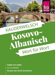 Reise Know-How Sprachf&uuml;hrer Kosovo-Albanisch - Wort f&uuml;r Wort