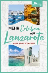 Mehr Erleben auf Lanzarote