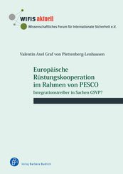 Europ&auml;ische R&uuml;stungskooperation im Rahmen von PESCO