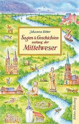Sagen und Geschichten entlang der Mittelweser