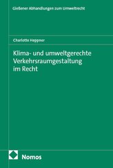 Klima- und umweltgerechte Verkehrsraumgestaltung im Recht
