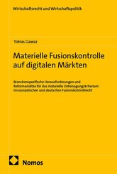 Materielle Fusionskontrolle auf digitalen M&auml;rkten
