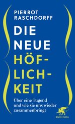 Die neue H&ouml;flichkeit
