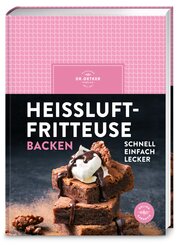 Hei&szlig;luftfritteuse backen