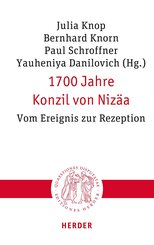 1700 Jahre Konzil von Niz&auml;a