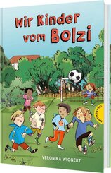 Wir Kinder vom Bolzi