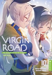 Virgin Road - Die Henkerin und ihre Art zu Leben Light Novel 10