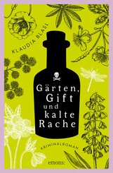 G&auml;rten, Gift und kalte Rache