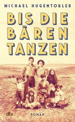 Bis die B&auml;ren tanzen