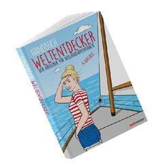 Handbuch Weltentdecker. Der Ratgeber f&uuml;r Auslandsaufenthalte