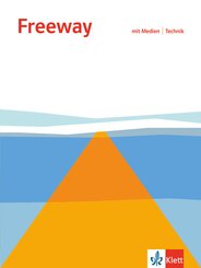Freeway Technik. Englisch f&uuml;r berufliche Schulen, m. 1 Beilage