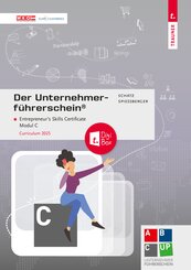 Der Unternehmerf&uuml;hrerschein - Entrepreneur's Skills Certificate, Modul C + E-Book