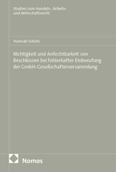 Nichtigkeit und Anfechtbarkeit von Beschl&uuml;ssen bei fehlerhafter Einberufung der GmbH-Gesellschafterversammlung