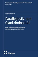 Paralleljustiz und Clankriminalit&auml;t