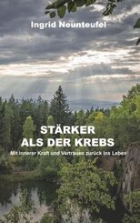 St&auml;rker als der Krebs