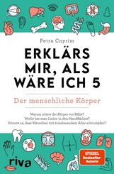 Erkl&auml;rs mir, als w&auml;re ich 5 - Der menschliche K&ouml;rper