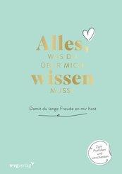 Alles, was du &uuml;ber mich wissen musst