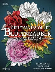 Geheimnisvoller Bl&uuml;tenzauber zum Ausmalen