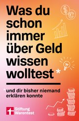 Was du schon immer &uuml;ber Geld wissen wolltest