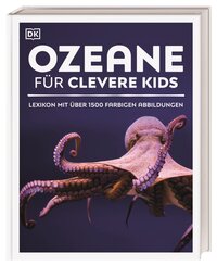 Wissen f&uuml;r clevere Kids. Ozeane f&uuml;r clevere Kids