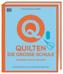 Quilten - die gro&szlig;e Schule