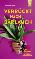 Verr&uuml;ckt nach B&auml;rlauch