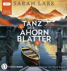 Tanz der Ahornbl&auml;tter,2 Audio-CD, 2 MP3