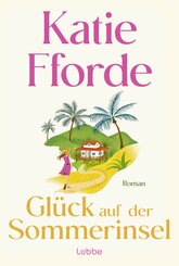 Gl&uuml;ck auf der Sommerinsel