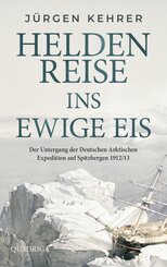 Heldenreise ins ewige Eis