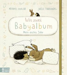 Wir zwei - Babyalbum: Mein erstes Jahr
