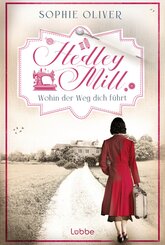 Hedley Mill - Wohin der Weg dich f&uuml;hrt