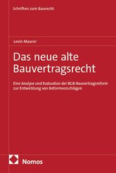 Das neue alte Bauvertragsrecht