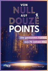 Von null auf Douze Points