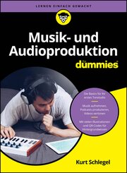 Musik- und Audioproduktion f&uuml;r Dummies