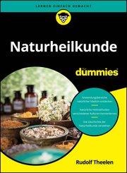 Naturheilkunde f&uuml;r Dummies