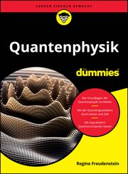 Quantenphysik f&uuml;r Dummies