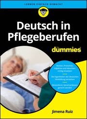 Deutsch in Pflegeberufen f&uuml;r Dummies