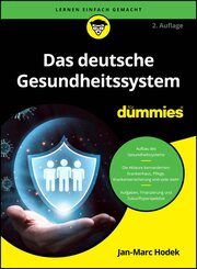 Das deutsche Gesundheitssystem f&uuml;r Dummies