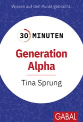 30 Minuten Generation Alpha