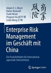 Enterprise Risk Management im Gesch&auml;ft mit China