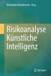 Risikoanalyse K&uuml;nstliche Intelligenz