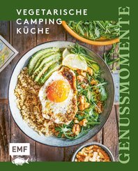 Genussmomente: Vegetarische Camping-K&uuml;che