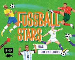 Fu&szlig;ball-Stars - Das Freundebuch