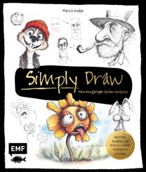 Simply Draw - Mein einzigartiger Zeichen-Workshop f&uuml;r ausdrucksstarke Figuren