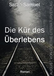 Die K&uuml;r des &Uuml;berlebens