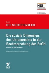 Die soziale Dimension des Unionrechts in der Rechtsprechung ds EuGH