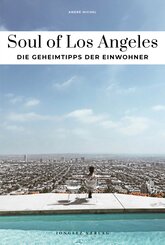 Soul of Los Angeles Einzigartige Erlebnisse