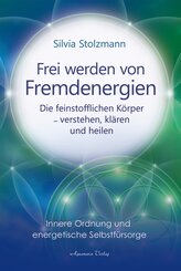 Frei werden von Fremdenergien