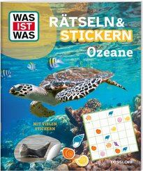WAS IST WAS R&auml;tseln und Stickern: Ozeane