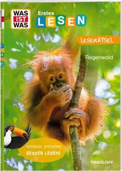 WAS IST WAS Erstes Lesen. Leser&auml;tsel Regenwald